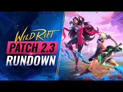 NEW UPDATE: Patch 2.3 Rundown - RIVEN & IRELIA Release! - Wild Rift (LoL Mobile)
