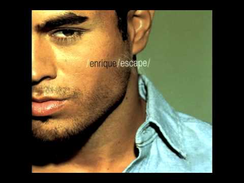 Enrique Iglesias - Escapar