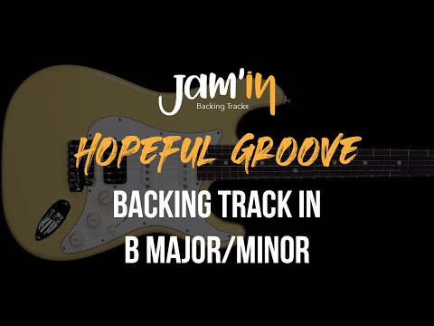 Hopeful Groove Backing Track in B Major/Minor