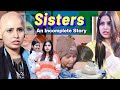 Sisters-A short film | Ek Adhoori Kahani | Sbabli