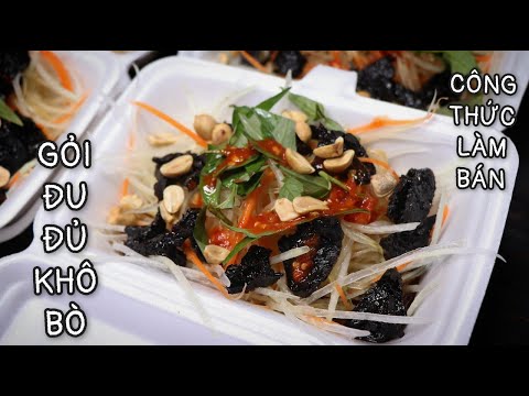 Tất Tần Tật Công Thức Gỏi Đu Đủ khô Bò Dành Cho Người Muốn Khởi Nghiệp.