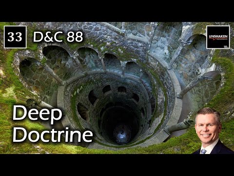 Come Follow Me - D&C 88 - Deep Doctrine