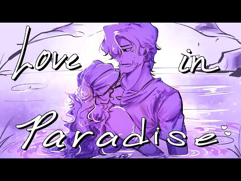 Love in Paradise | EPIC the Musical Animatic