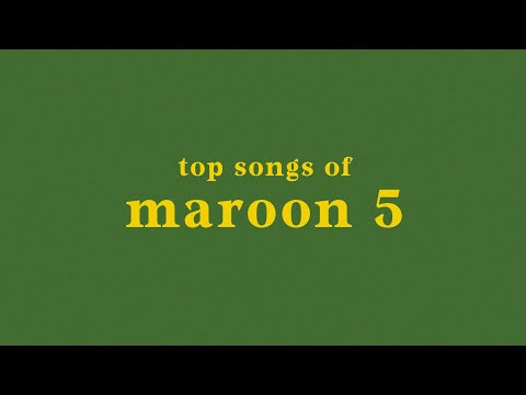 download lagu mp3 mp4 Maroon 5 Songs Top 20, download lagu Maroon 5 Songs Top 20 gratis, unduh video klip Maroon 5 Songs Top 20