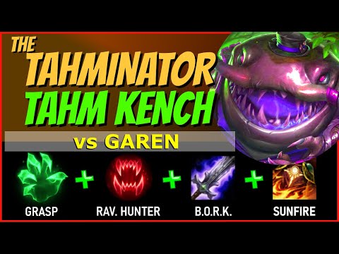 The TAHMINATOR - TAHM KENCH TOP vs GAREN - S10 League of Legends