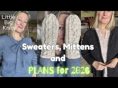 Episode 120 - Sweaters, Mittens and Plans for 2026