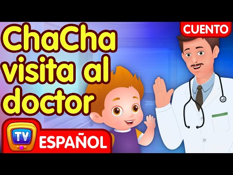 ChaCha Visita al Doctor (ChaCha Visits the Doctor) - ChuChu TV Cuentacuentos