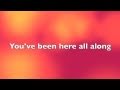 Miley Cyrus- Been here all Along w/Lyrics 