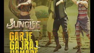 Garje Gajraj Hamare - Junglee