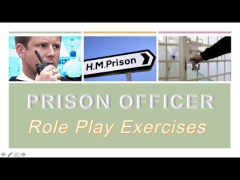 How to become a Prison Officer - Role Play Exercises