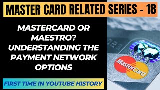 Mastercard or Maestro? Understanding the Payment Network Options