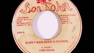 King David - Every Man Need A Chance [197x]