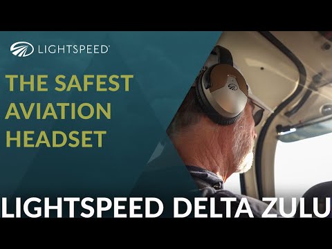Lightspeed Delta Zulu - Better hearing. Smarter tech. Safer Pilots.