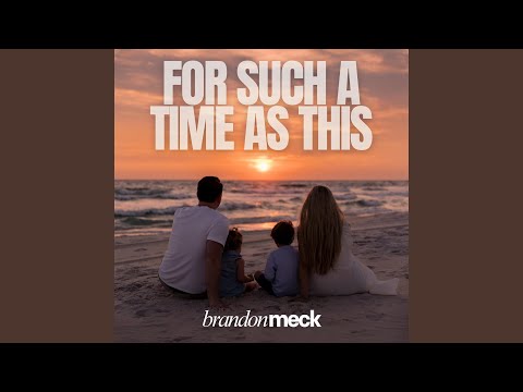 FOR SUCH A TIME AS THIS