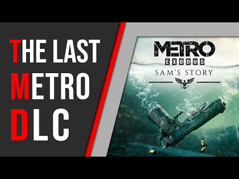 Sam's Story - Metro Exodus DLC Review
