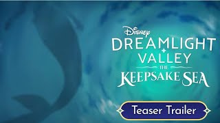 Disney Dreamlight Valley: The Keepsake Sea Expansion Teaser Trailer (eng)