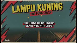 Download lagu Juicy Luicy - Lampu Kuning | Pop Punk Cover | V1 mp3 Download lagu Juicy Luicy - Lampu Kuning | Pop Punk Cover | V1 mp3