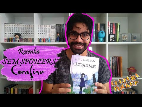 Resenha SEM SPOILERS Coraline (livro)