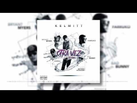 KELMITT OTRA VEZ FT FARRUKO