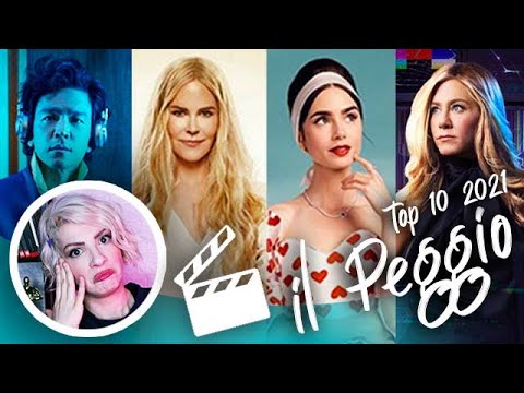 TOP 10 | IL PEGGIO del 2021