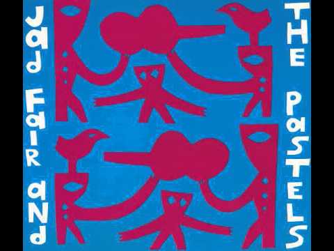Jad Fair and The Pastels - This Could Be The Night
