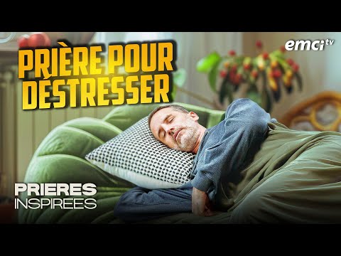 Prière Anti-STRESS - Prières inspirées - Jérémy Sourdril