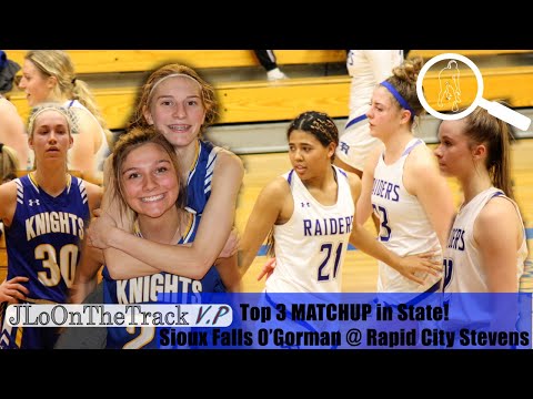 Top 3 Matchup in State! #2 O'Gorman HS @ #3 Rapid City Stevens HS | Girls Basketball #southdakota