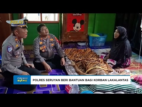 KAPOLRES SERUYAN BERIKAN BANTUAN BAGI KORBAN LAKALANTAS