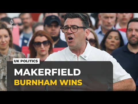 UK Makerfield by-election: Andy Burnham wins seat with 55% of the vote