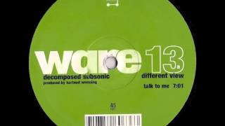 Decomposed Subsonic ‎– Talk To Me