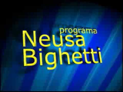 Programa Neusa Bighetti exibido no dia 04/07/2010 - Abertura