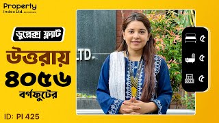 Duplex | 4056 SQFT 5 Bedroom Flat For Sale | Uttara | PI 425