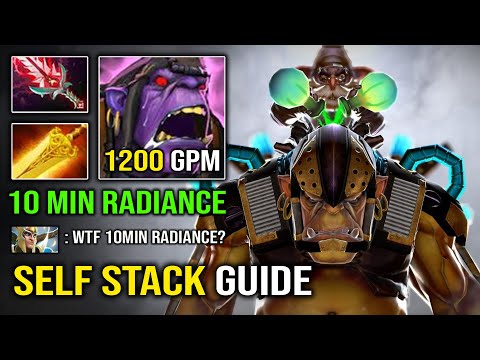 How to Self Stack & Jungle Alchemist 10Min Radiance Brutal Farm Like a God 1200 GPM Dota 2