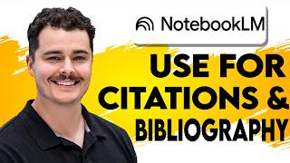 How To Use NotebookLM For Citations And Bibliography [2026 Guide]