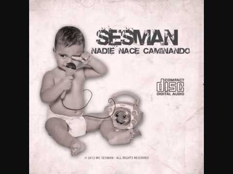 Sesman - Tren Clandestino