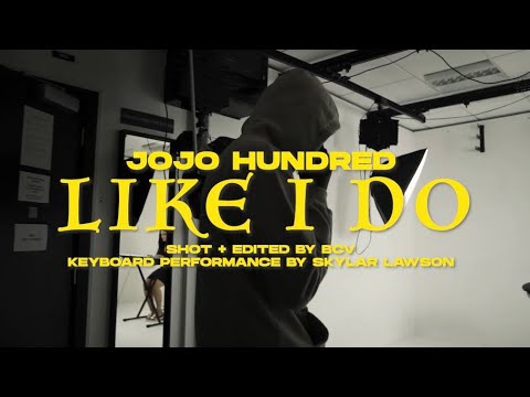 JoJo Hundred - Like I Do | Shot by @blackcloudvisuals