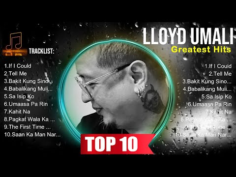 Lloyd Umali ~ Lloyd Umali Playlist 🍃 Lloyd Umali 2024 Hits 🍃 Lloyd Umali Greatest Hits