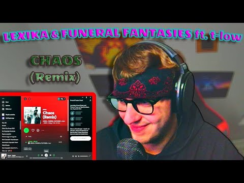 ProjektPi REACTS to LEXIKA & FUNERAL FANTASIES ft. t-low - CHAOS (Remix)