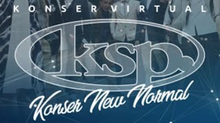 KONSER VIRTUAL KSP BAND ( KONSER NEW NORMAL )