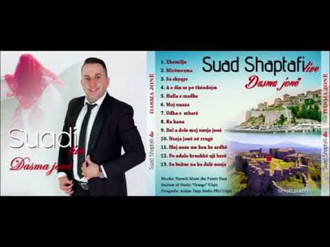 Suad Shaptafi  -  Del a dole moj nusja jone - Ulqin 2018 (Audio)