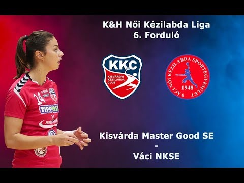 Kisvárda Master Good SE - Váci NKSE