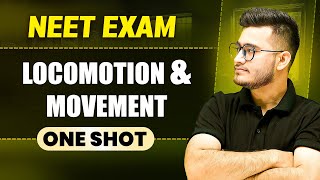 LOCOMOTION AND MOVEMENT in 1 Shot || All Concepts & PYQs Covered || Prachand NEET