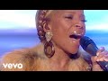 Mary J Blige Be Without You Live