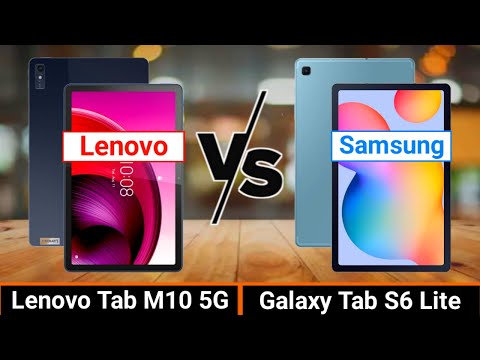 Lenovo Tab M10 5G VS Samsung Galaxy Tab S6 Lite (2022) Edition  | Which One is Better?