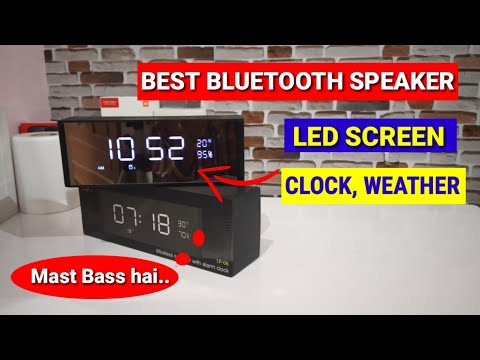 Best Bluetooth speaker with alarm clock, battery indicator, weather | Bluetooth speaker Led Screen Video