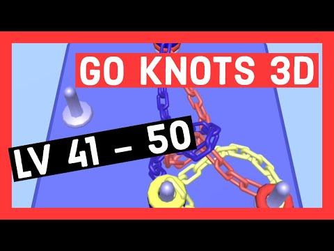 ⚫GO KNOTS 3D Gameplay Walkthrough