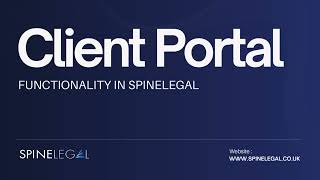 How SpineLegal Client Portal Works | Legal Client Portal | Best Legal Software for Lawyers 2025