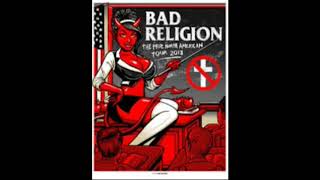 Bad Religion - Delirium Of Disorder
