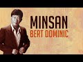 MINSAN - Bert Dominic (Lyric Video) OPM