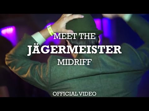MIDRIFF - Meet the Jägermeister